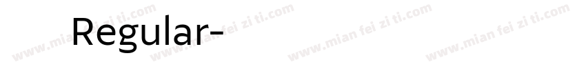 纸笺 Regular字体转换